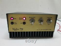 Marko 75 AM SSB Linear 40-10 Meter Amplifier CB HAM RADIO AMP UNIT MARCO 75